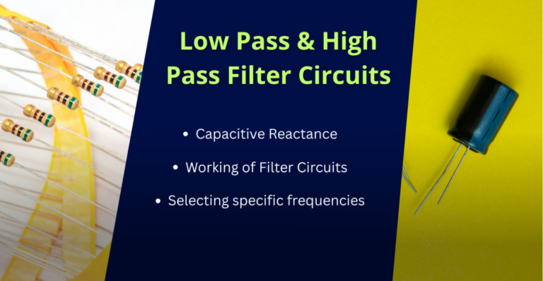 Low Pass Filter & High Pass Filter Circuits
