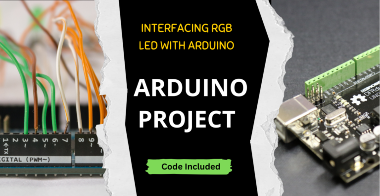 How to Interface an RGB LED with Arduino – Tutorial